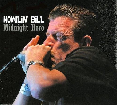Howlin Bill - Midnight Hero - CD, Cd's en Dvd's, Cd's | Overige Cd's, Verzenden