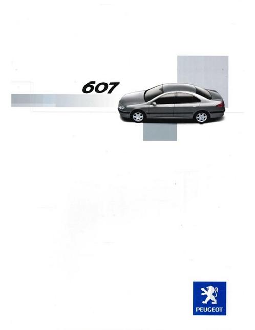 2007 PEUGOT 607 BROCHURE NEDERLANDS, Boeken, Auto's | Folders en Tijdschriften, Peugeot