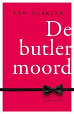 De butlermoord 9789056159009 Ton Derksen, Verzenden, Zo goed als nieuw, Ton Derksen