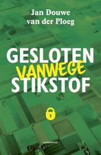 Gesloten vanwege stikstof 9789464711370, Verzenden, Zo goed als nieuw, Jan Douwe van der Ploeg