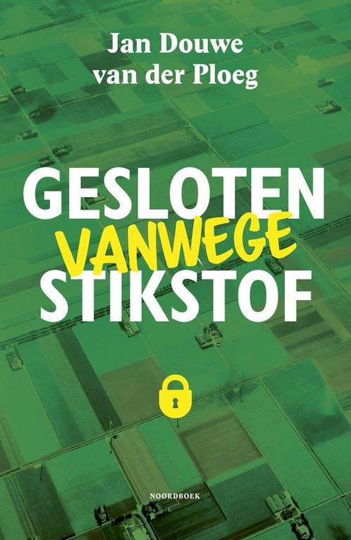 Gesloten vanwege stikstof 9789464711370, Boeken, Overige Boeken, Zo goed als nieuw, Verzenden