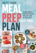 Meal prep plan 9789491853265 Sally ONeil, Boeken, Kookboeken, Gelezen, Sally O'Neil, Verzenden