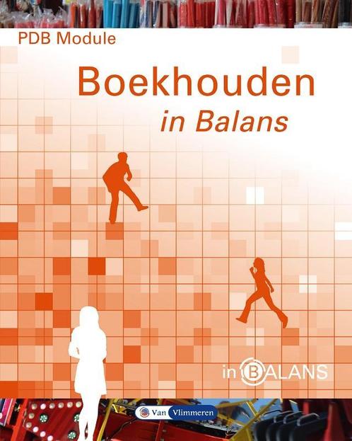 PDB module boekhouden in balans 9789462870369, Boeken, Schoolboeken, Zo goed als nieuw, Verzenden