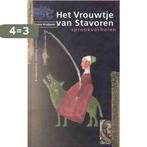 Het Vrouwtje van Stavoren / Sprookverhalen / 4 9789026115431, Boeken, Verzenden, Gelezen, A. Kruijssen