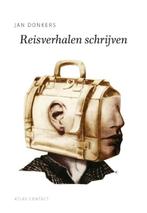 Reisverhalen schrijven | 9789045705972 | Jan Donkers, Zo goed als nieuw, Jan Donkers