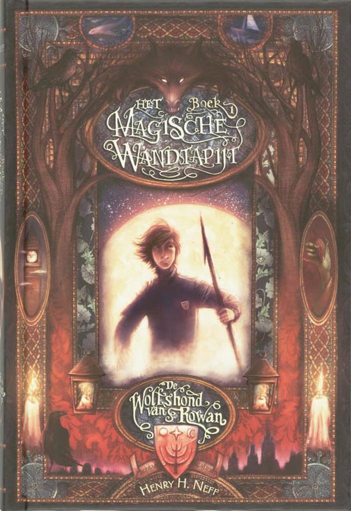 De wolfshond van Rowan / Het magische wandtapijt / 1, Boeken, Kinderboeken | Jeugd | 10 tot 12 jaar, Zo goed als nieuw, Verzenden