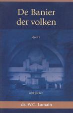Lamain, Ds. W.C.-De Banier der volken, deel 1, Boeken, Verzenden, Gelezen