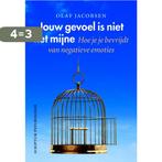 Jouw gevoel is niet het mijne 9789055946136 O. Jacobsen, Boeken, Verzenden, Gelezen, O. Jacobsen