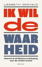 9789045029689 Ik wil de waarheid | Tweedehands, Boeken, Verzenden, Zo goed als nieuw, Liesbeth Zegveld
