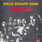vinyl single 7 inch - Polle Eduard Band - Cecilia, Zo goed als nieuw, Verzenden