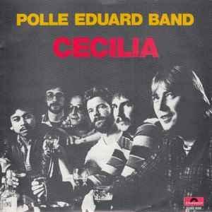 vinyl single 7 inch - Polle Eduard Band - Cecilia, Cd's en Dvd's, Vinyl Singles, Zo goed als nieuw, Verzenden