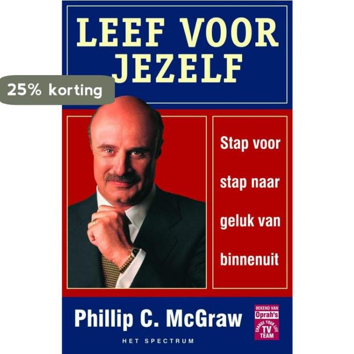 Leef voor jezelf 9789027476791 P.C. MacGraw, Boeken, Psychologie, Zo goed als nieuw, Verzenden