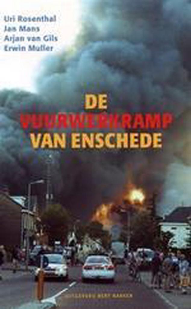 De vuurwerkramp van Enschede 9789035126572 Uri Rosenthal, Boeken, Geschiedenis | Wereld, Zo goed als nieuw, Verzenden