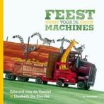 Feest voor de machines 9789058389671 Edward van de Vendel, Verzenden, Gelezen, Edward van de Vendel