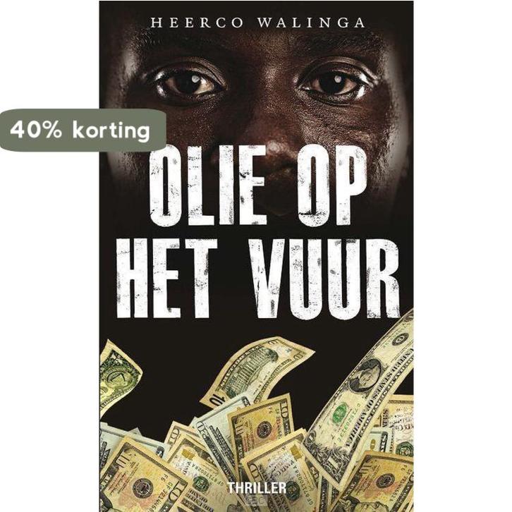 OLIE OP HET VUUR 9789085202356 Heerco Walinga, Boeken, Thrillers, Gelezen, Verzenden