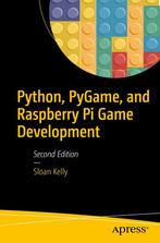 9781484245323 Python PyGame and Raspberry Pi Game Develop..., Boeken, Verzenden, Nieuw, Sloan Kelly