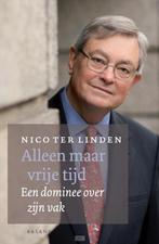 Alleen maar vrije tijd 9789460032387 Nico Linden, Verzenden, Zo goed als nieuw, Nico Linden
