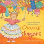 Overal slingers 9789026996498 Vivian den Hollander, Verzenden, Zo goed als nieuw, Vivian den Hollander