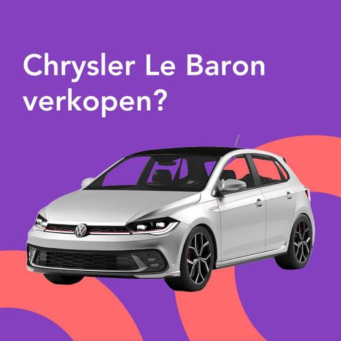 Jouw Chrysler Le Baron snel en zonder gedoe verkocht., Auto diversen, Auto Inkoop