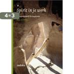 Spirit in je werk 9789081112567 Yoke de Wilde, Boeken, Verzenden, Gelezen, Yoke de Wilde