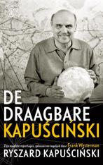De draagbare Kapuscinski 9789029538633 Ryszard Kapuscinski, Boeken, Verzenden, Gelezen, Ryszard Kapuscinski