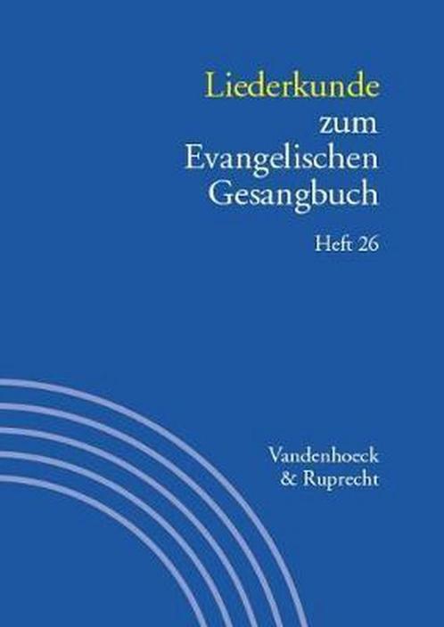 Liederkunde zum Evangelischen Gesangbuch. Heft 26, Boeken, Overige Boeken, Gelezen, Verzenden