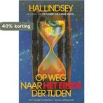 OP WEG NAAR HET EINDE DER TIJDEN 9789024507160 Lindsey, Boeken, Verzenden, Gelezen, Lindsey
