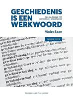 9789462702806 Geschiedenis is een werkwoord | Tweedehands, Verzenden, Zo goed als nieuw, Violet Soen