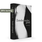 Zonder ondergoed 9789463960670 Jacinta De Roeck, Verzenden, Gelezen, Jacinta De Roeck
