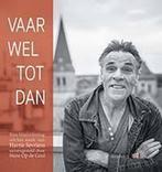 Vaar wel tot dan - een bloemlezing uit het werk van Harrie, Verzenden, Gelezen, Harrie Sevriens