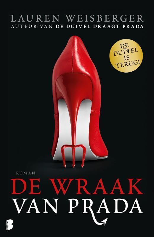 De wraak van Prada 9789022566534 Lauren Weisberger, Boeken, Romans, Gelezen, Verzenden