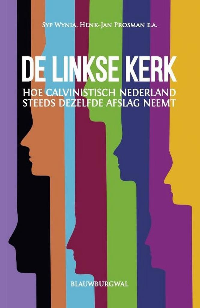 De linkse kerk 9789461853226 Henk-Jan Prosman, Boeken, Politiek en Maatschappij, Gelezen, Verzenden