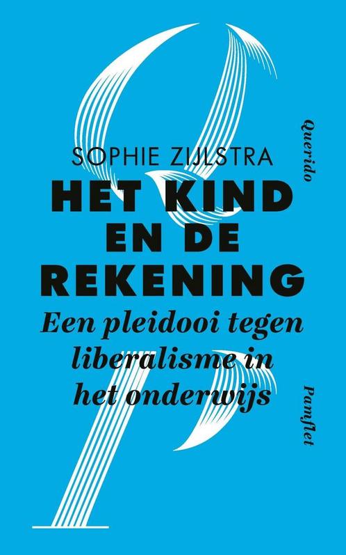 Het kind en de rekening (9789021417561, Sophie Zijlstra), Boeken, Romans, Nieuw, Verzenden