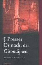 De nacht der Girondijnen 9789029069182 J. Presser, Boeken, Verzenden, Gelezen, J. Presser