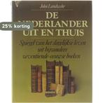De Nederlander uit en thuis 9789021827513 Landwehr, Boeken, Verzenden, Gelezen, Landwehr