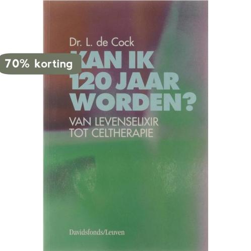 Kan ik 120 jaar worden? / Mensen en feiten / 25 L. de Cock, Boeken, Gezondheid, Dieet en Voeding, Zo goed als nieuw, Verzenden