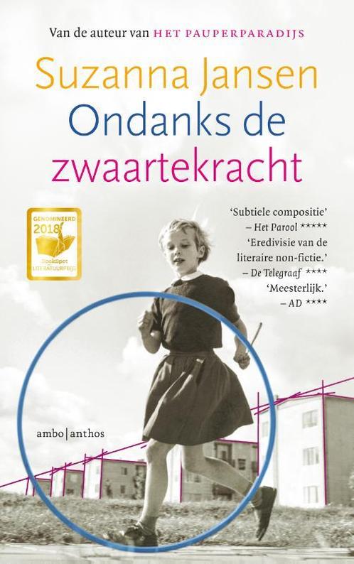 Ondanks de zwaartekracht 9789026359385 Suzanna Jansen, Boeken, Literatuur, Gelezen, Verzenden