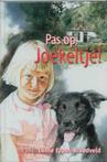 Pas op joekeltje 9789033121265
