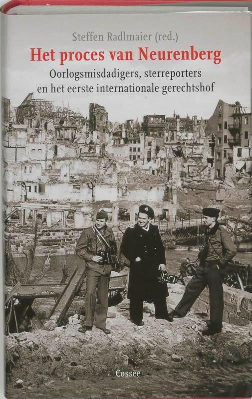 Het proces van Neurenberg 9789059360938 S. Radlmaier, Boeken, Geschiedenis | Wereld, Zo goed als nieuw, Verzenden