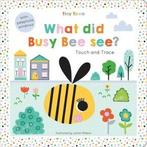 Tiny Town Touch and Trace: What did Busy Bee see by Oakley, Gelezen, Oakley Graham, Verzenden