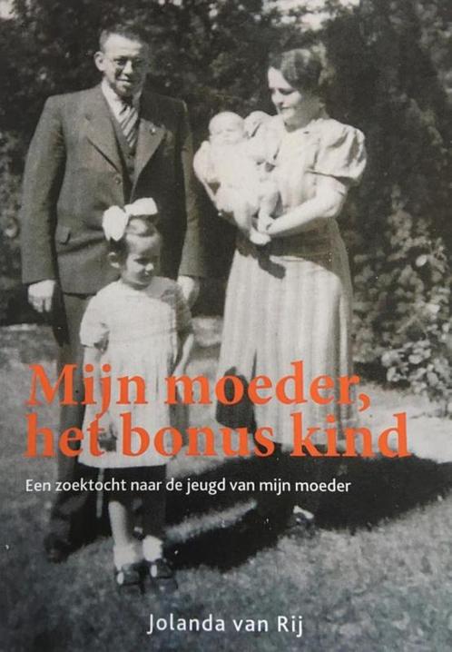 Rij, Jolanda van-Mijn moeder, het bonuskind, Boeken, Overige Boeken, Gelezen, Verzenden