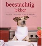 Beestachtig lekker: bakken en koken voor je hond, Verzenden, Gelezen, Ingeborg Pils
