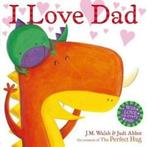 I love dad by Judi Abbot (Paperback), Gelezen, Joanna Walsh, Verzenden