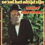 Lp - Vader Abraham - Zo Zal Het Altijd Zijn, Cd's en Dvd's, Vinyl | Nederlandstalig, Zo goed als nieuw, Verzenden