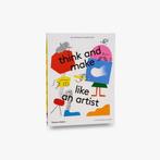 9780500650981 Think and Make Like an Artist, Verzenden, Nieuw, Claudia Boldt