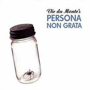 cd digi - Vic Du Montes Persona Non Grata - Vic Du Monte..., Cd's en Dvd's, Cd's | Rock, Zo goed als nieuw, Verzenden