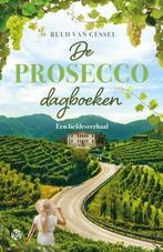 De prosecco-dagboeken 9789462971981 Ruud van Gessel, Verzenden, Gelezen, Ruud van Gessel