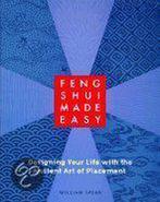 Feng Shui Made Easy 9780062510235 William Spear, Verzenden, Zo goed als nieuw, William Spear