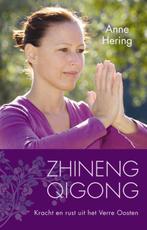 Zhineng Qigong 9789045313481 Anne Hering, Boeken, Verzenden, Gelezen, Anne Hering