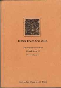cd box - Bernie Krause - Notes From The Wild, Cd's en Dvd's, Cd's | Overige Cd's, Zo goed als nieuw, Verzenden